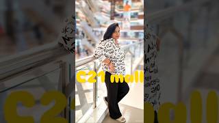 C21 mall #viralvideo #explorepage #likeforlikes #subscribe #reels #comment