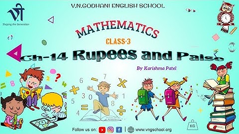 Maths For Class 3 | Ch 14 : Rupees and paise By Karishma ms