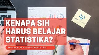 KENAPA PENTING BELAJAR STATISTIKA (UNTUK PSIKOLOGI)