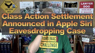 Famous Class Action Settlement Announced in Apple Siri Eavesdropping Case Net Worth