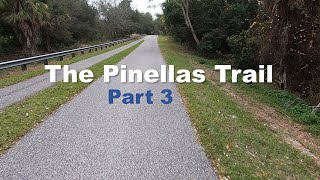Tour of The Pinellas Trail - Part 3