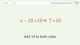 Linear equation with one unknown: Solve z-10=7 step-by-step solution