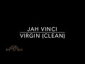 Jah Vinci - Virgin (TTRR Clean Version)