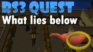 RS3 Quest  -  What Lies Below