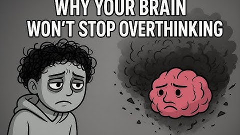 Inside the Mind of an Overthinker: What Your Thoughts Are Trying to Tell You