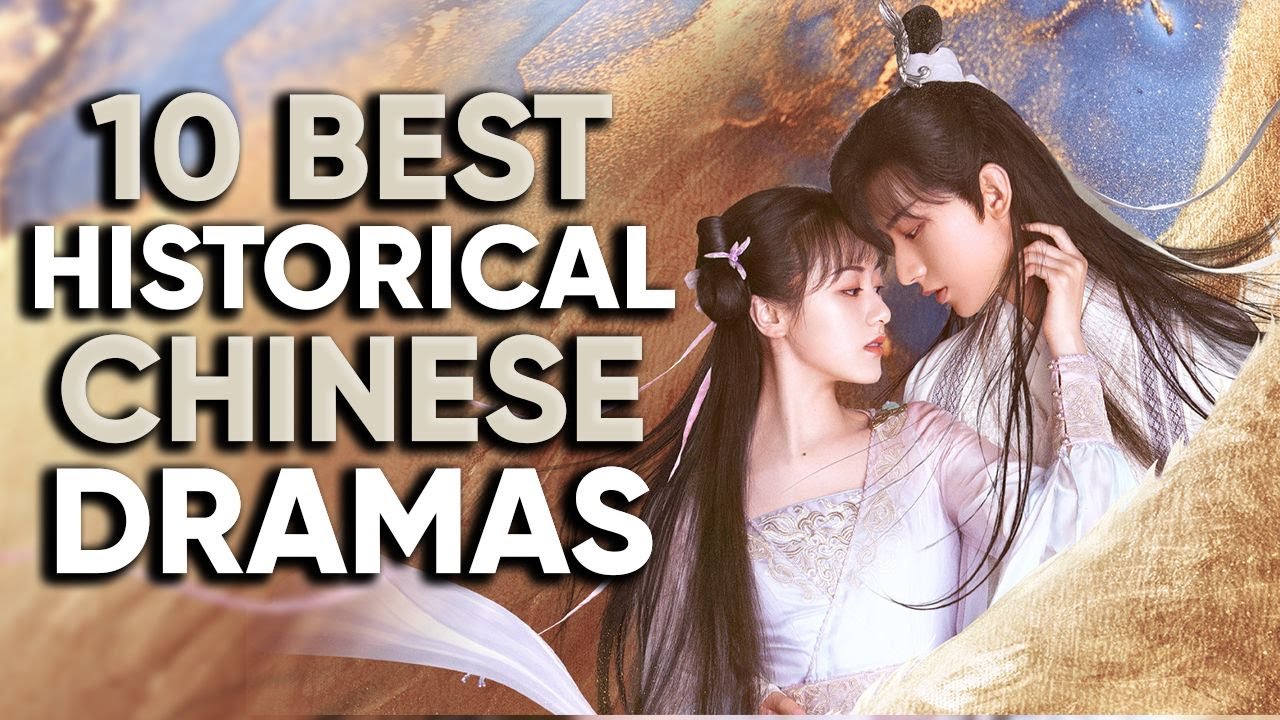 Top 15 Highest Rated Historical \U0026 Wuxia Chinese Dramas That Are So Good That It Hurts!