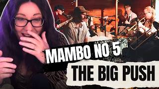 The Big Push - Mambo No 5 Reaction - SO FUN