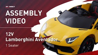 12V Lamborghini Aventador 1 Seater Ride on Car (Assembly Video)