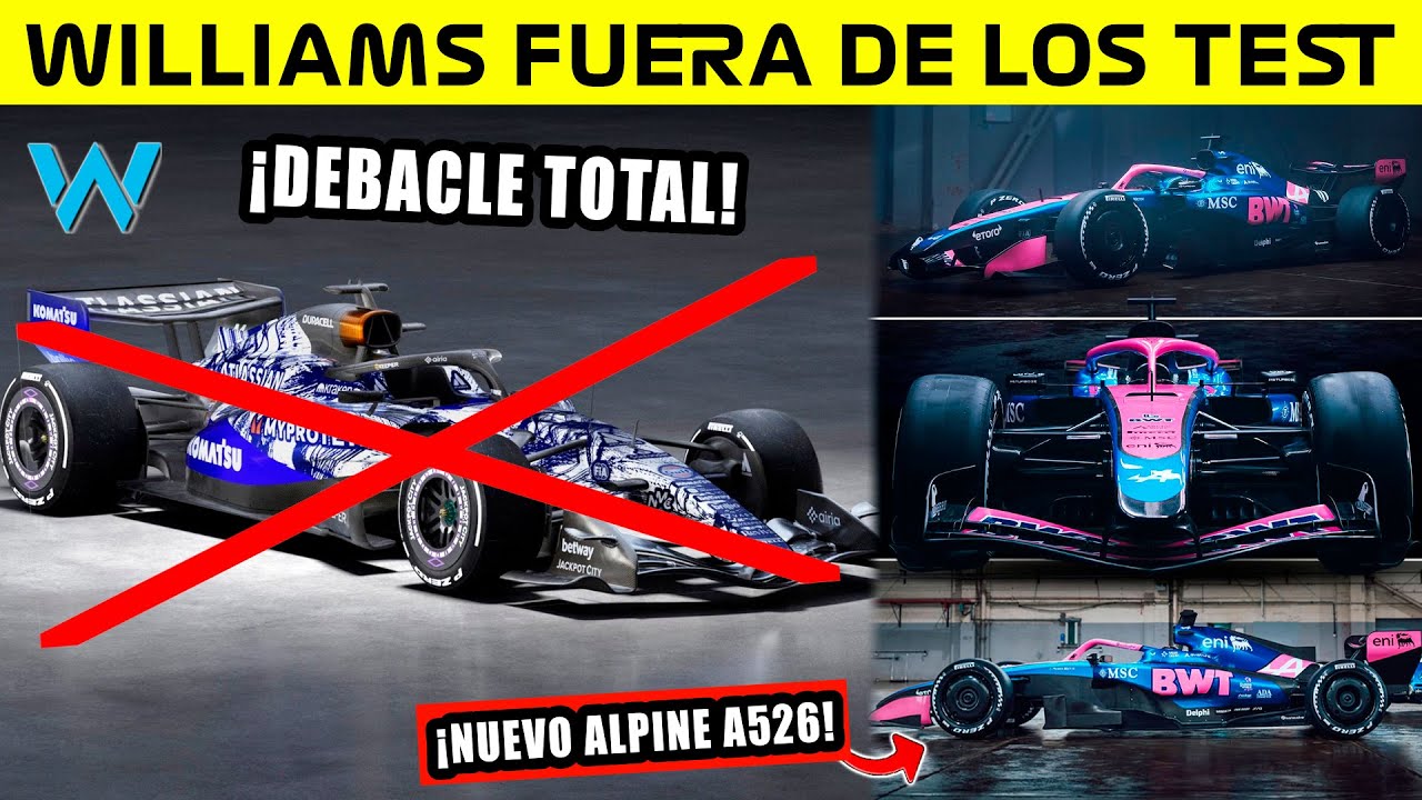 ⚠️BOMBAZO💥 WILLIAMS FUERA de los TEST de BARCELONA❌ PROBLEMAS GRAVES🚨 ALPINE PRESENTA su A526✨