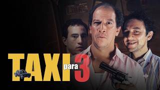 TAXI PARA 3 (2001) | pelicula completa en HD