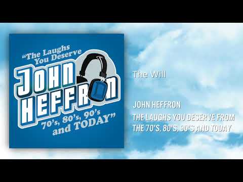The Will | The Laughs You Deserve From The 70’s, 80’s, 90’s, and Today | John Heffron