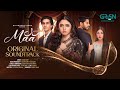 Maa OST 🎶 by Qasim Dahir ft. Aina Asif & Ahmed Rafique