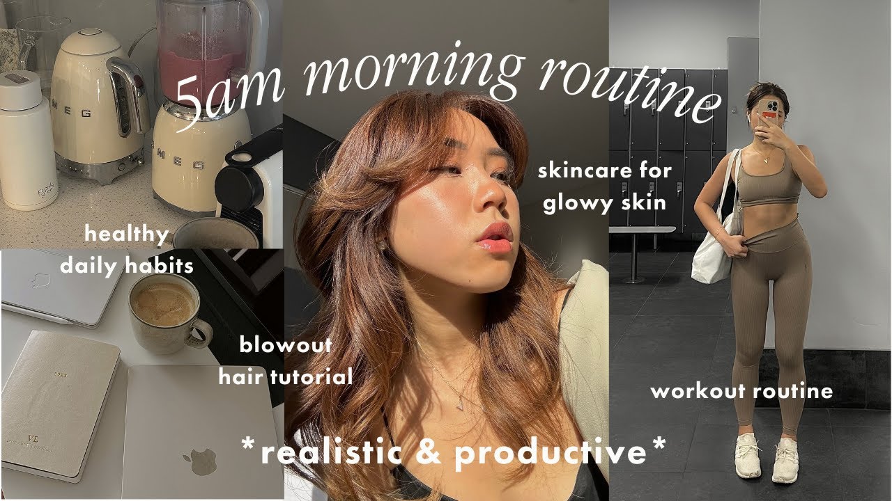 5am *realistic* morning routine | healthy habits, fitness routine, hair tutorial & productivity tips