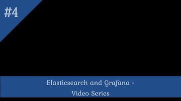 Elasticsearch and Grafana - Execution