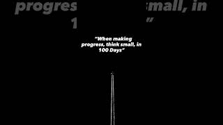 When making progress, think small, in 100 Days. think big in 1000 Days - the Founders FlightPath