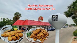 Hoskin's Restaurant  North Myrtle Beach, SC