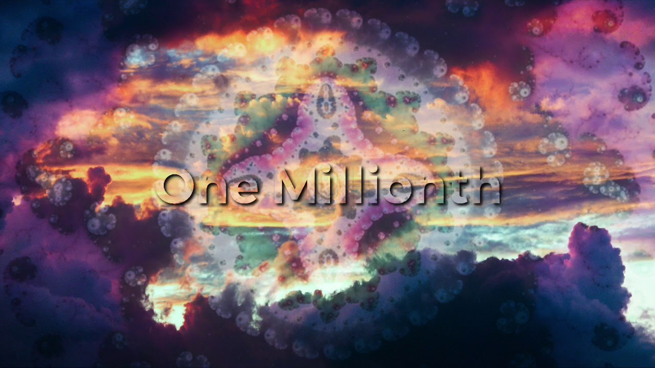 One Millionth