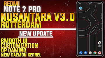 Nusantara OS v3.0 Redmi Note 7 Pro | Full installation | Best Gaming ROM | OP Gaming | New kernel 🔥🔥