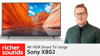 Sony X80J - 4K HDR Smart TV range | Richer Sounds