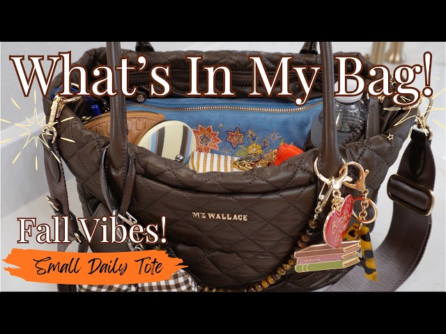 WHAT'S IN MY BAG - FALL VIBES 🤎| MZ Wallace Small Daily Tote