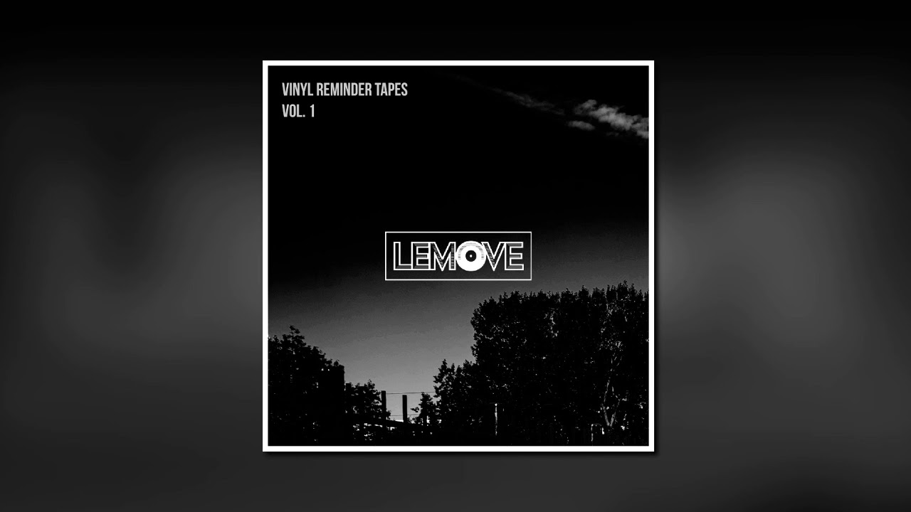 LeMove - Bon Nuit [Vinyl Reminder Beat Tape Vol. 1]