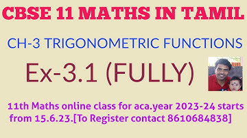 CBSE class 11 maths in Tamil| Chapter-3| Trigonometric functions| Exe-3.1( Fully ) @CBSE MATHS MANI