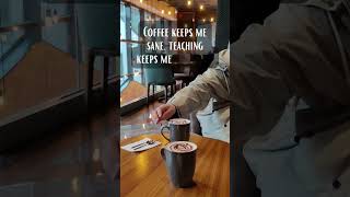 Funniest Coffee Slogan from Teachers 5 #humor #coffee #quotes