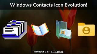 Windows Contacts Icon Evolution (Windows 1.x - 11) + Betas!