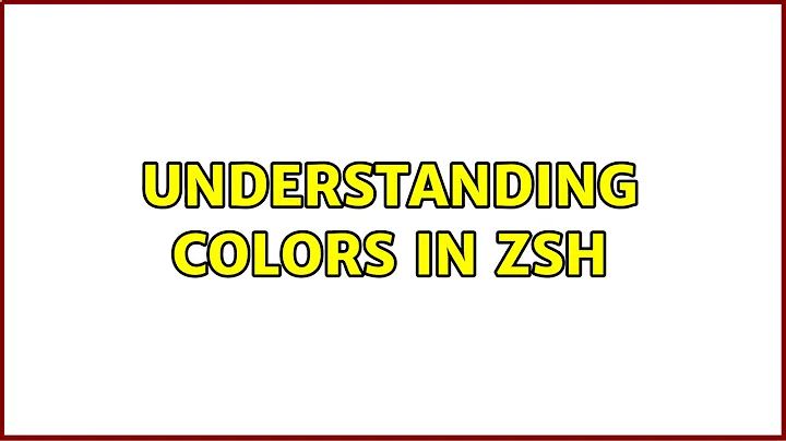 Understanding colors in zsh