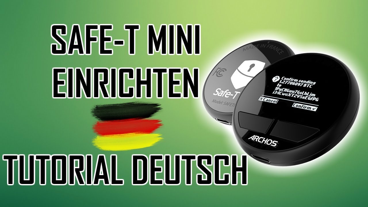 Safe-T mini einrichten | Tutorial deutsch | Erste Schritte mit dem Safe-T mini