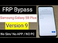 Samsung S8/S8 Plus Frp/Bypass Google Account Android 9  WITHOUT PC NO APP NO SIM