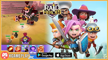 Raid Heroes Gameplay Android iOS
