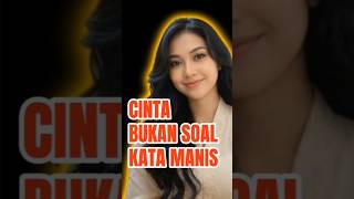 Cinta Bukan Sekadar Kata Manis | #short