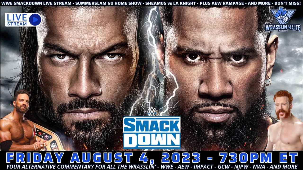 WWE Live Stream Summerslam Go Home Show Sheamus vs LA Knight Plus