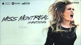Miniatura de vídeo de "Miss Montreal - Tututu (Official Audio)"