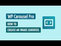 WP Carousel Pro - How To Create an Image Carousel