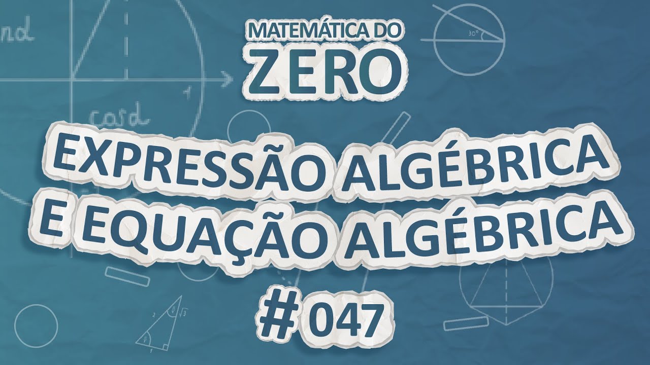 Simplificação de expressões algébricas - Matemática básica 