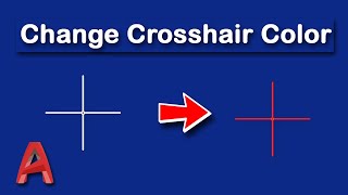 How to change Crosshair color in AutoCAD Drawings