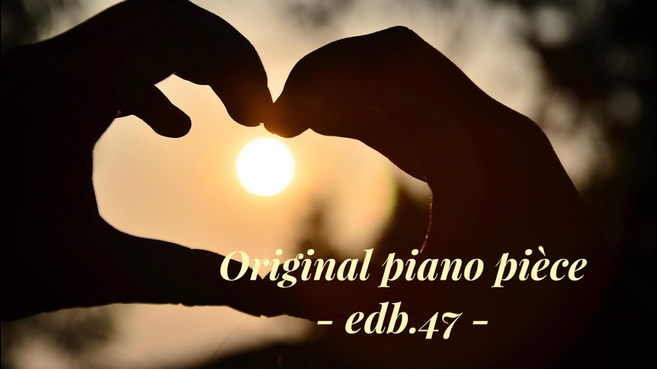 Original piano piece- Come out of the darkness-edb.47