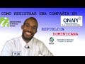 COMO REGISTRAR UNA EMPRESA (NEGOCIOS)REPUBLICA DOMINICA