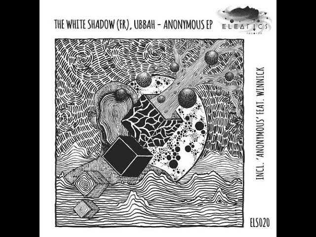 Смотреть «THe WHite SHadow & Ubbah, Winnick - Anonymous (Original Mix)» на YouTube Смотреть «THe WHite SHadow & Ubbah, Winnick - Anonymous (Original Mix)» на YouTube