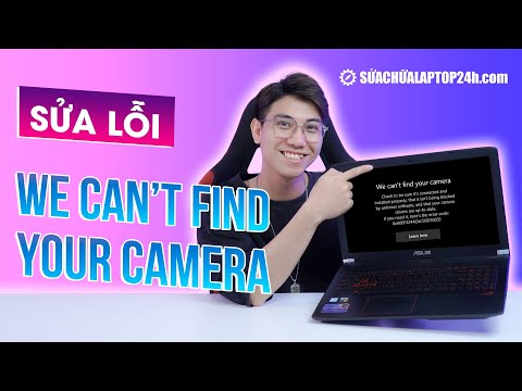 #1 Hướng dẫn sửa lỗi không tìm thấy Camera 0xA00F4244: We Can’t Find Your Camera Mới Nhất