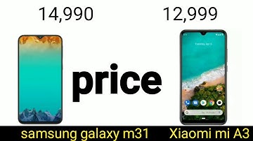 Sumsung galaxy m31 Vs xiaomi mi A3 comparison