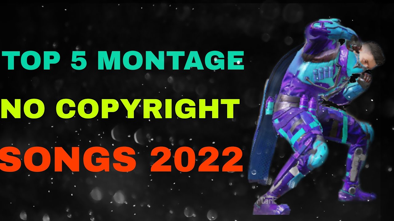 Top 5 Copyright Free Montage Songs In 2022 | No copyright montage music