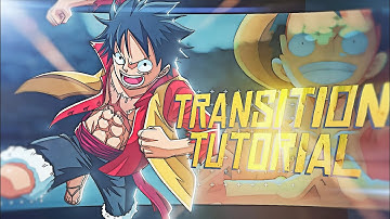 How To Make Smooth Transition Like Sanchezae - AMV Tutorial