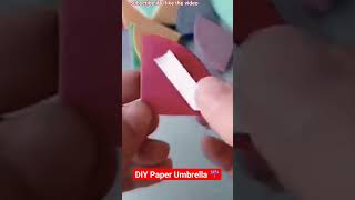 DIY Paper Umbrella ☔ shorts youtubeshorts viral shortsfeed shortvideo diy craft papercraft