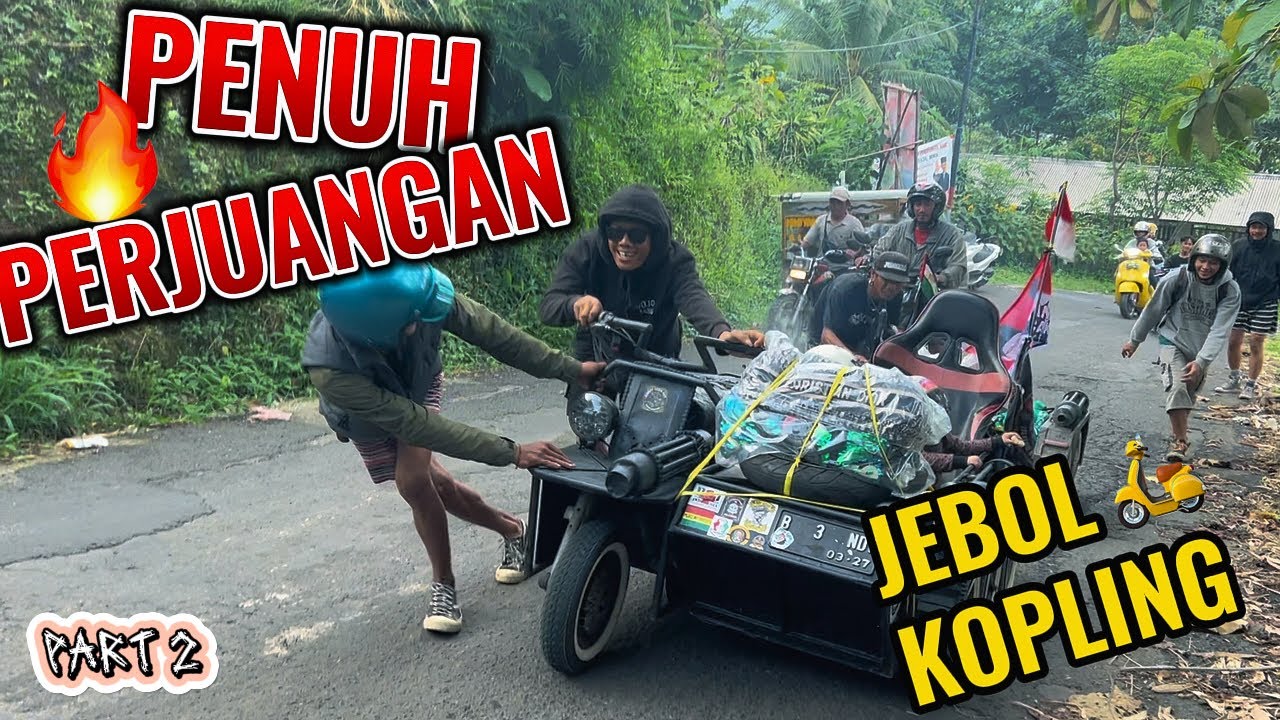 GAGAL NANJAK KOPLING JEBOL DITARIK MOBIL - VESPA EXTREME NAIK GUNUNG part2