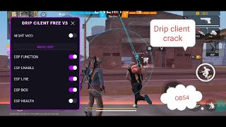 🔥 DRIP CLIENT PANEL OB54 FREE FIRE 😱 New Update | Features Review | Latest Gameplay