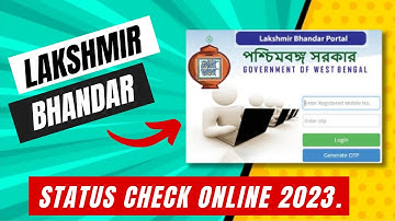 Lakshmir Bhandar Portal Status Check Online 2023.