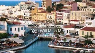 Pique And Nique - You Will Miss Me